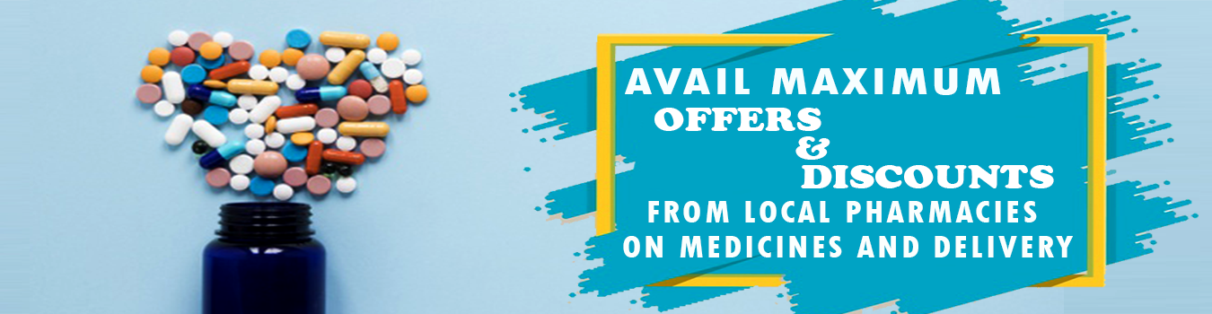 Avail maximum offers and discounts from local pharmacies on medicines and delivery
