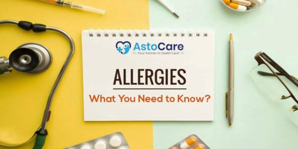 Allergies What You Need to Know