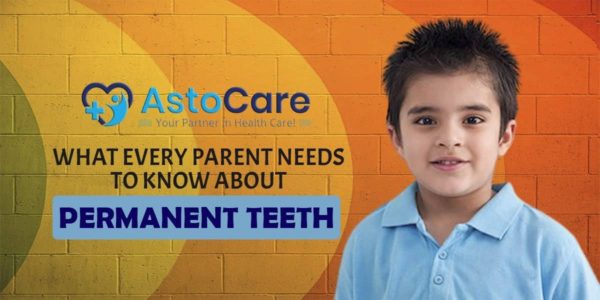 What Every Parent Needs to Know About Permanent Teeth